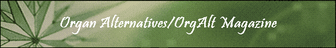 Organ Alternatives/OrgAlt Magazine